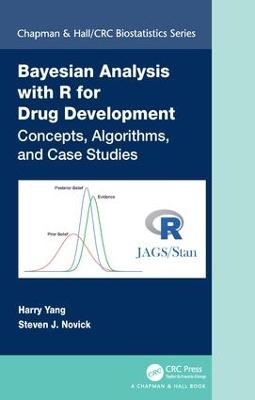 Bayesian Analysis with R for Drug Development - Harry Yang, Steven Novick