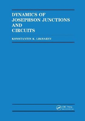 Dynamics of Josephson Junctions and Circuits -  Likharev