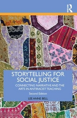 Storytelling for Social Justice - Bell, Lee Anne