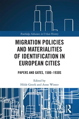 Migration Policies and Materialities of Identification in European Cities - 
