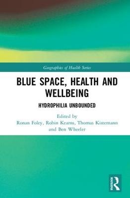 Blue Space, Health and Wellbeing - 