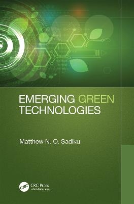Emerging Green Technologies - Matthew N. O. Sadiku