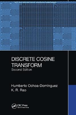 Discrete Cosine Transform, Second Edition - Humberto Ochoa-Dominguez, K. R. Rao
