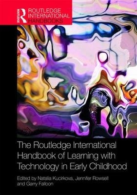 The Routledge International Handbook of Learning with Technology in Early Childhood - 
