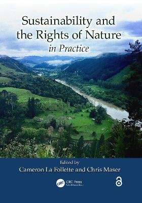 Sustainability and the Rights of Nature in Practice - 