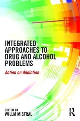 Integrated Approaches to Drug and Alcohol Problems - 