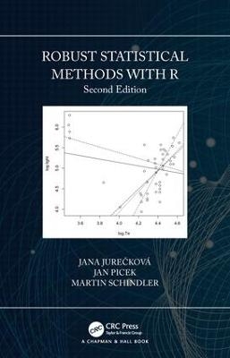Robust Statistical Methods with R, Second Edition - Jana Jurečková, Jan Picek, Martin Schindler
