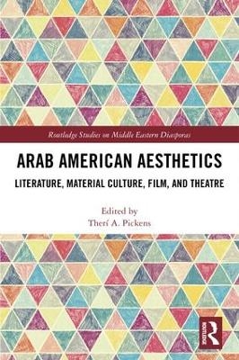 Arab American Aesthetics - 