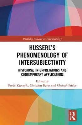 Husserl’s Phenomenology of Intersubjectivity - 