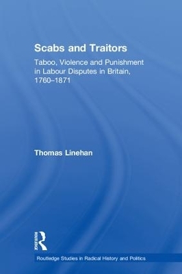 Scabs and Traitors - Thomas Linehan