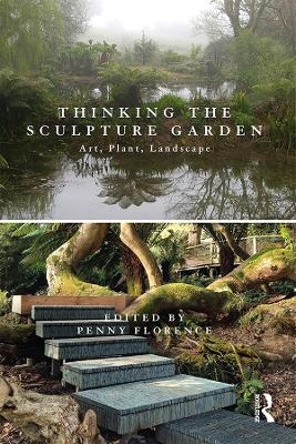 Thinking the Sculpture Garden - 