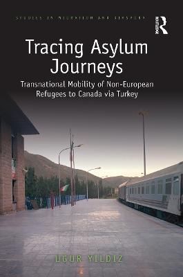 Tracing Asylum Journeys - Ugur Yildiz