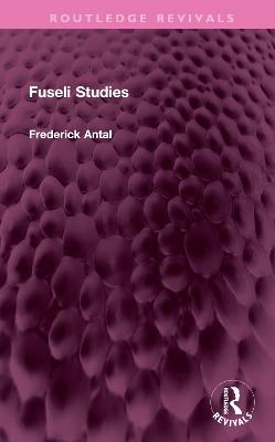 Fuseli Studies - Frederick Antal