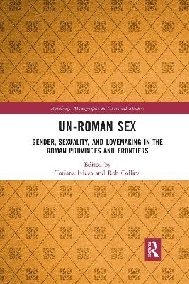 Un-Roman Sex - 