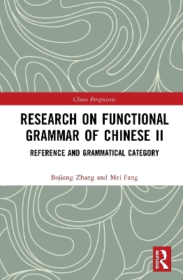 Research on Functional Grammar of Chinese II - Bojiang Zhang, Mei Fang