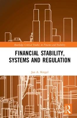 Financial Stability, Systems and Regulation - Jan Kregel