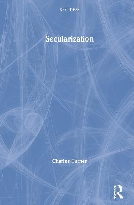 Secularization - Charles Turner