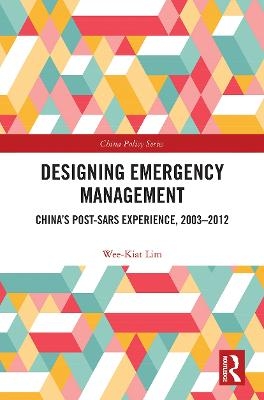 Designing Emergency Management - Wee-Kiat Lim