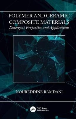 Polymer and Ceramic Composite Materials - Noureddine Ramdani