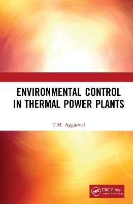 Environmental Control in Thermal Power Plants - T.M. Aggarwal