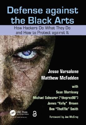 Defense against the Black Arts - Jesse Varsalone, Matthew McFadden