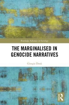 The Marginalised in Genocide Narratives - Giorgia Donà