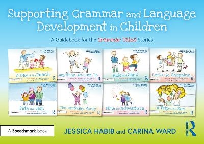 Supporting Grammar and Language Development in Children - Jessica Habib