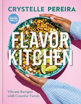 Flavor Kitchen - Crystelle Pereira