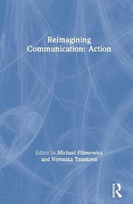 Reimagining Communication: Action - 