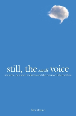 Still, the Small Voice - 