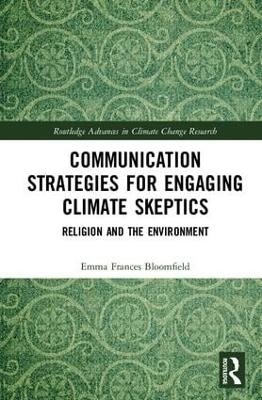 Communication Strategies for Engaging Climate Skeptics - Emma Bloomfield