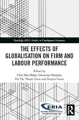 The Effects of Globalisation on Firm and Labour Performance - 