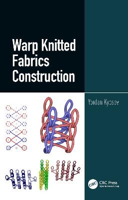 Warp Knitted Fabrics Construction - Yordan Kyosev
