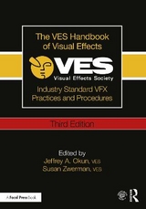 The VES Handbook of Visual Effects - Okun, VES, Jeffrey; Zwerman, VES, Susan