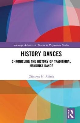 History Dances - Ofosuwa M. Abiola