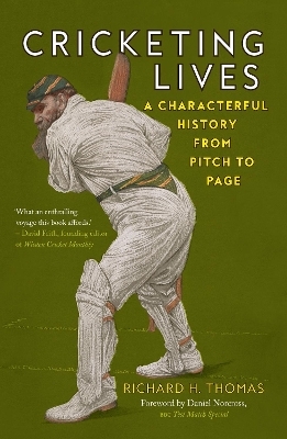 Cricketing Lives - Richard H. Thomas
