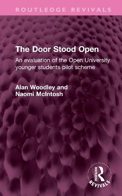 The Door Stood Open - Alan Woodley, Naomi McIntosh