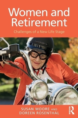 Women and Retirement - Susan Moore, Doreen Rosenthal