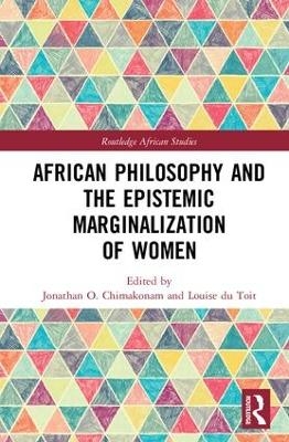 African Philosophy and the Epistemic Marginalization of Women - 