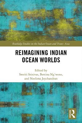 Reimagining Indian Ocean Worlds - 