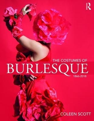 The Costumes of Burlesque - Coleen Scott