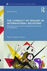 The Conduct of Inquiry in International Relations - Jackson, Patrick Thaddeus