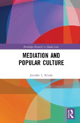 Mediation & Popular Culture - Jennifer Schulz