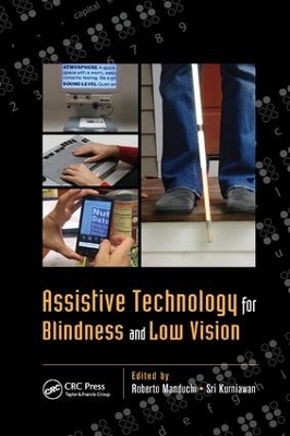 Assistive Technology for Blindness and Low Vision - 