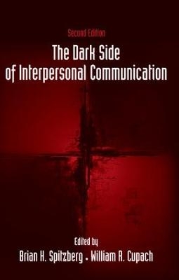 The Dark Side of Interpersonal Communication - 