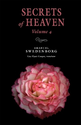 Secrets of Heaven 4 - Emanuel Swedenborg