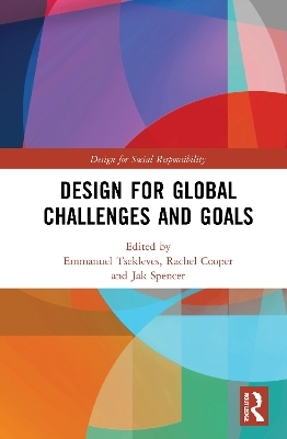 Design for Global Challenges and Goals - 