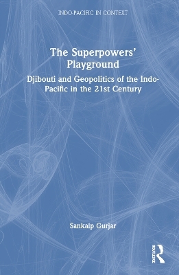 The Superpowers’ Playground - Sankalp Gurjar