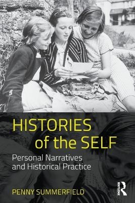 Histories of the Self - Penny Summerfield