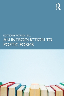 An Introduction to Poetic Forms - 